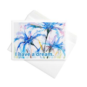 i have a dream greeting card