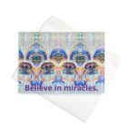 believe in miracles greeting card