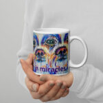 believe in miracles mug